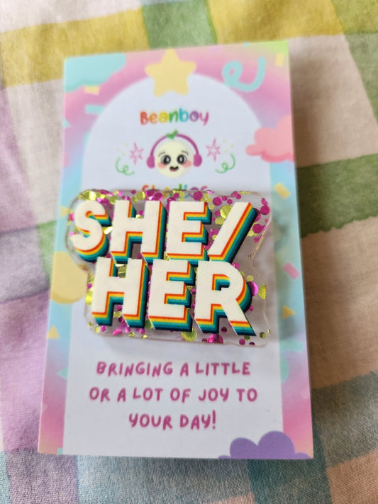 she her glitter pin badge!