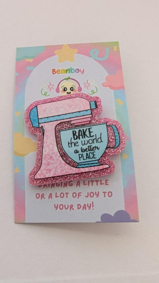Bake the world a better place Pin Badge