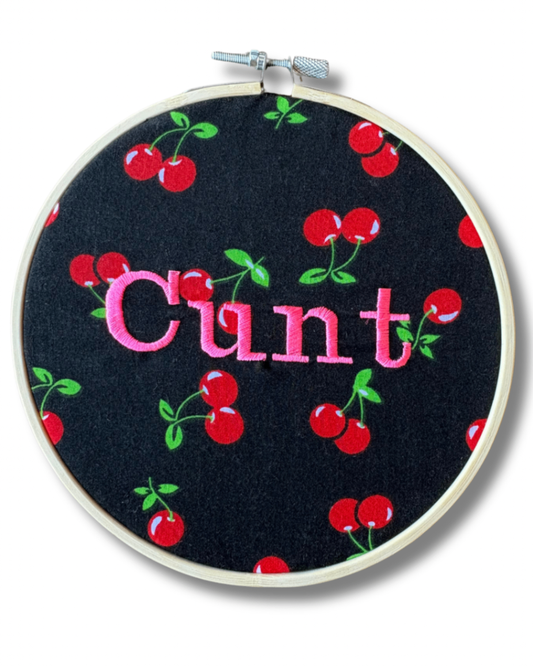 Cunt Embroidered Hoop