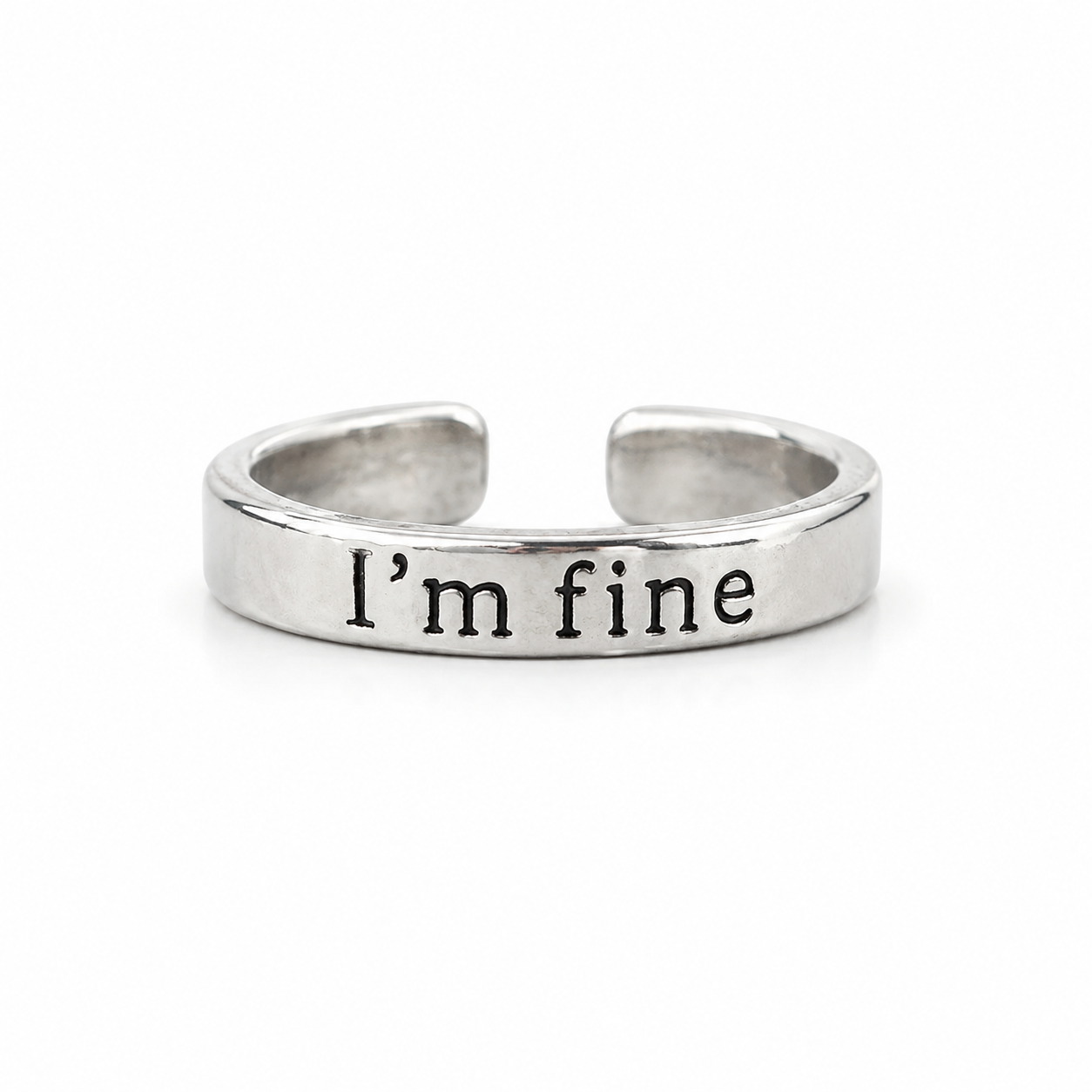 I’m Fine Silver Ring