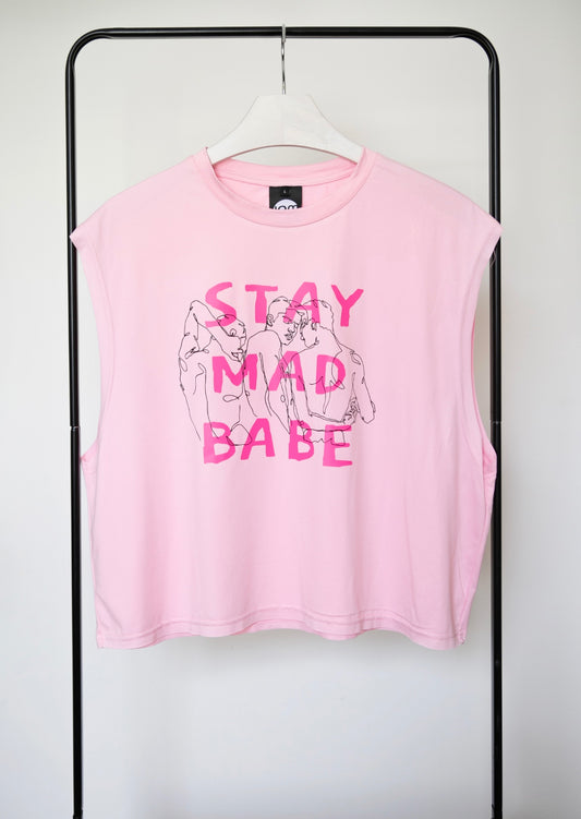Stay Mad Babe