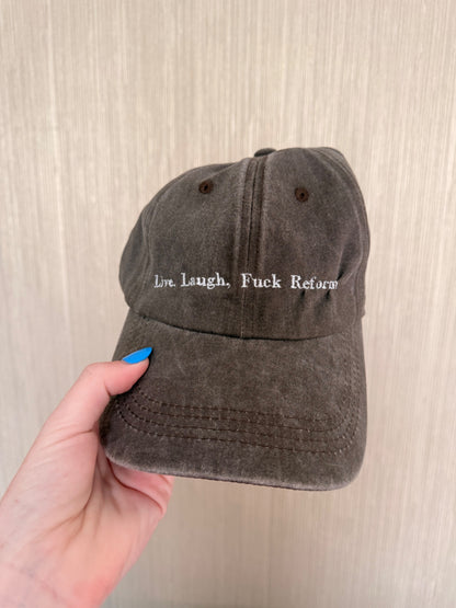 Live, Laugh Fuck Reform Baseball Cap