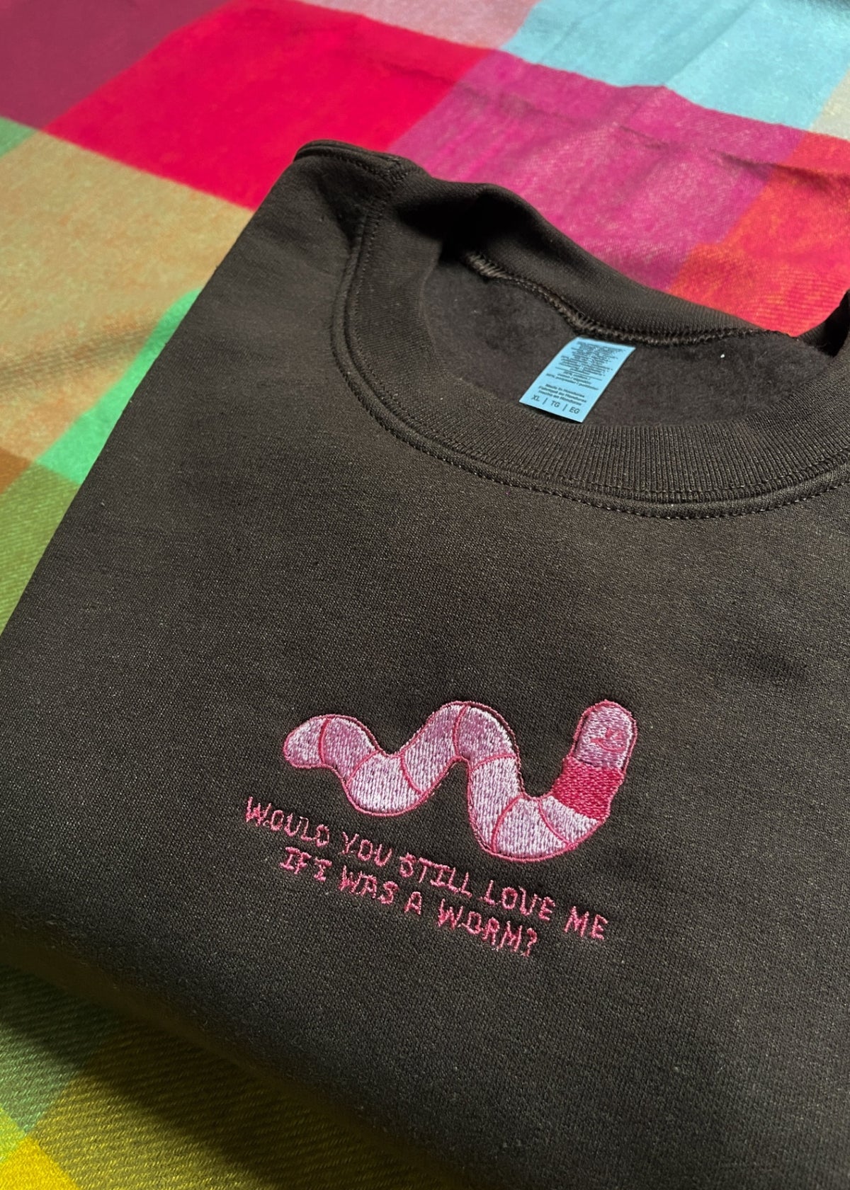 Worm 'Would you still love me' Embroidered Unisex T-Shirt LARGE