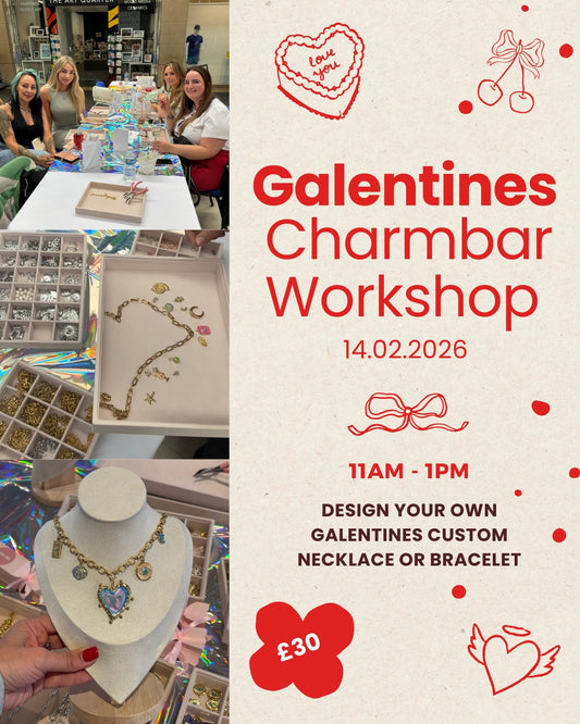 14th February  - Galentines Charm Bar Workshop