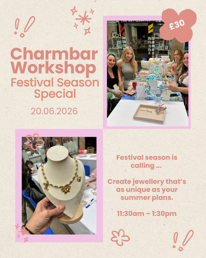 20th June - Charm Bar Workshop – Festival Season Special