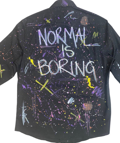 Normal Is Boring Shirt